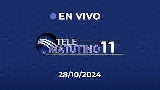 #EnVivo | Telematutino 11 | 28-10-2024  |