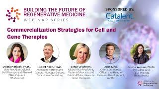 Commercialization Strategies for Cell and Gene Therapies