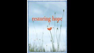 April 20, 2025: Restoring Hope