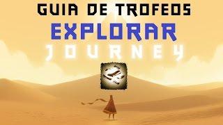 Journey (PS3/PS4) - Guía de trofeos: Explorar