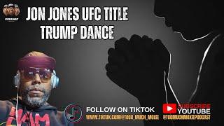 Jon Jones UFC title Trump Dance | Foundational  Black Americans