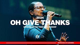 Oh Give Thanks | Because of the Times 2024 - POA Worship