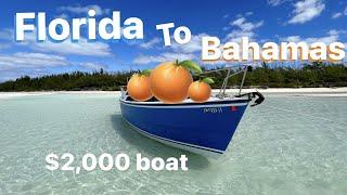 Solo crossing from Florida to Bahamas on a $2,000 small boat