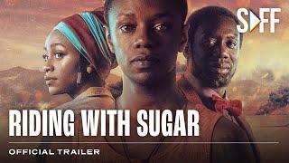 Riding With Sugar Trailer | South African Film Festival