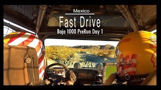 2020 Baja 1000 Prerunning : Fast Drive 1