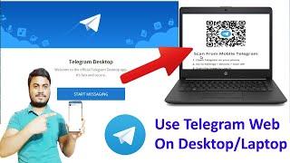 How To Use Telegram Web On Desktop/Laptop 2021 | How To Setup and Use Telegram On Computer, Laptop