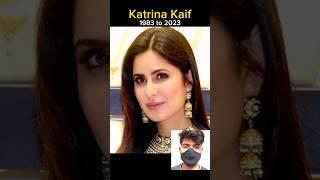 Katrina Kaif life Transformation 1983-2023 #transformationvideo #shortsvideo #youtubeshorts