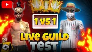 FREE FIRE LIVE || 1v1 GUILD TEST || #freefire #white444 #freefireindia #youtube