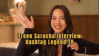 Freen Sarocha Interview | Hashtag Legend TH   -with subs-