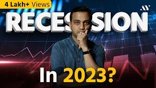 Recession in 2023-24? An Economic Analysis | What to do?