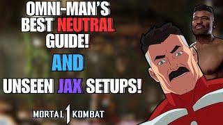 BEST OMNI-MAN/JAX SETUPS! | UTILIZING B4 & S3 ! | Mortal Kombat 1