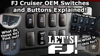 FJ Cruiser Switches and Buttons Explained - Everything you need to know!