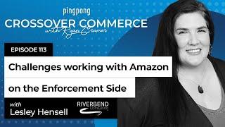 Challenges working with Amazon on the enforcement side ⎜ Riverbend Consulting ⎜ EP 113