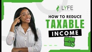 How to Reduce Taxable Income in 2021!