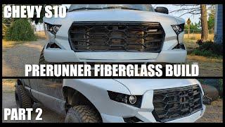 2002 CHEVY S10 PRERUNNER FIBERGLASS BUILD FROM SCRATCH - BAJA STYLE PART 2