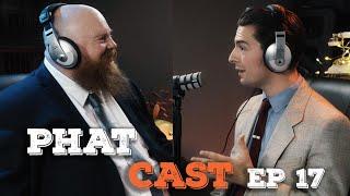 PHATCAST EP 17 I AARON ENTRESZ