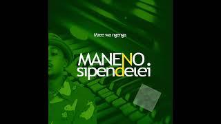 MANENO SIPENDELEI Official Audio -mzee wa ngenga -pro. Bob rama -may 7,2024