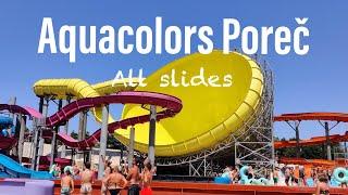 All slides Aquapark Poreč | All slides Aquacolors Poreč Istria POV (GoPro)