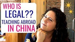 Am I Legal to Teach Abroad in China? (China's Visa Rules in 2019!)