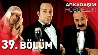 Arkadaşım Hoşgeldin | 39. Bölüm Full HD | Tolga Çevik