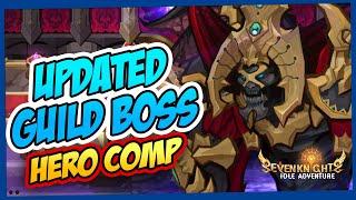 UPDATED GUILD BOSS PASCAL HERO COMP | SEVEN KNIGHTS IDLE