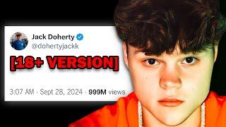 Jack Doherty Finally Lost His Mind.. [18+ VERSION]