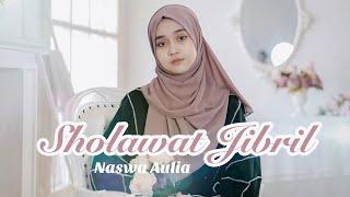 SHOLAWAT JIBRIL- Cover by Naswa Aulia