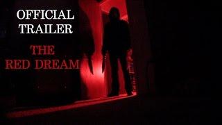 The Red Dream - V. W. R. Productions [Official Trailer]