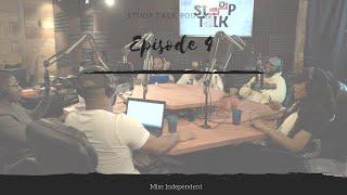 Stoop Talk Podcast| Episode 4: Miss Independent