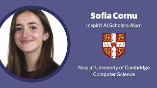 Inspirit AI Reviews: Sofia Cornu, University of Cambridge Student, shares her AI Scholars Experience