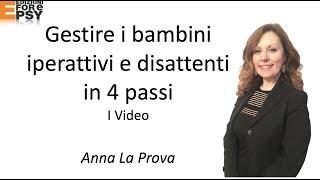 Gestire bambini iperattivi e disattenti in 4 passi