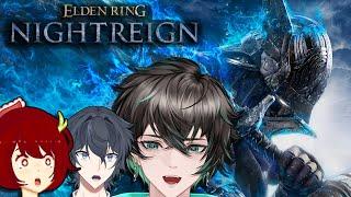 【Elden Ring: Nightrein】3 VTubers Play Elden Ring Nightrein