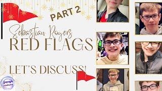 Part 2:  #SebastianRogers | Let's Discuss Red Flags!