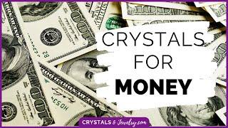 Crystals For Money And Prosperity