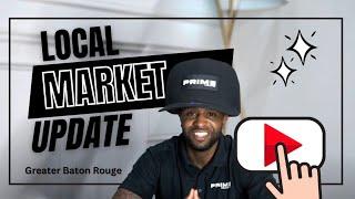 Greater Baton Rouge October Market Update!