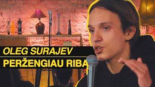 OLEG SURAJEV STAND UP: PERŽENGIAU RIBĄ (2022)