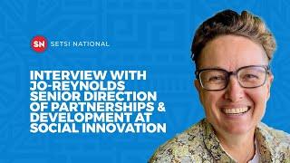 INTERVIEW WITH JO-REYNOLDS – SENIOR DIRECTION OF PARTNERSHIPS & DEVELOPMENT AT SOCIAL INNOVATION