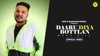 DAARU DIYA BOTTLAN | RANA GILL | OFFICIAL VIDEO