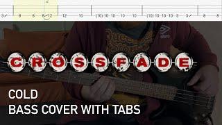 Crossfade - Cold (Bass Cover with Tabs)