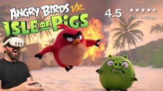 Angry Birds VR  A New Dimension of Destruction