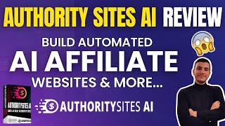 AUTHORITY SITES AI REVIEW - Build AI Affiliate Websites In Minutes!!