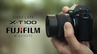 Fuji Guys - FUJIFILM X-T100 - First Look