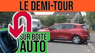 LE DEMI-TOUR - Boite Automatique - Permis 2023