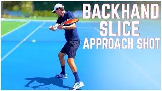 Backhand Slice Approach Shot Tutorial | Tennis Technique