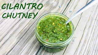 Cilantro Chutney | Green Chutney Recipe | Easy Coriander Chutney