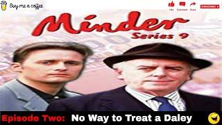 Minder 80s 90s TV 1993 SE9 EP2  - No Way to Treat a Daley