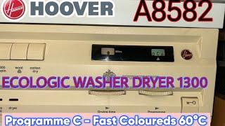 Hoover ECOLOGIC A8582 WASHER DRYER 1300 Programme C - Fast Coloureds 60ºC @HooverLux@servisslimline