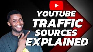 Youtube traffic sources explained (Boost views with this guide)