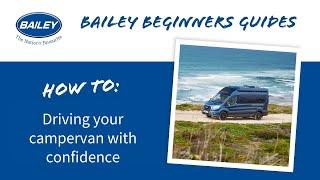 How to: Driving your campervan with confidence