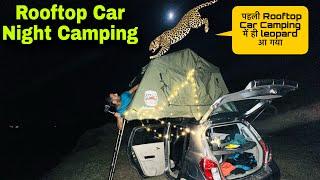 पहली Rooftop Car Night Camping में ही Leopard आ गया  | Night Camping in Dangerous Forest of Jammu